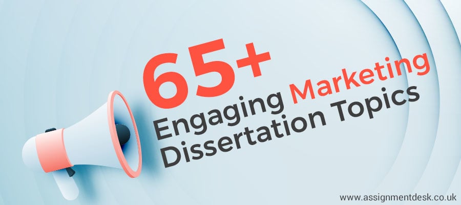 Best Marketing Dissertation Topics